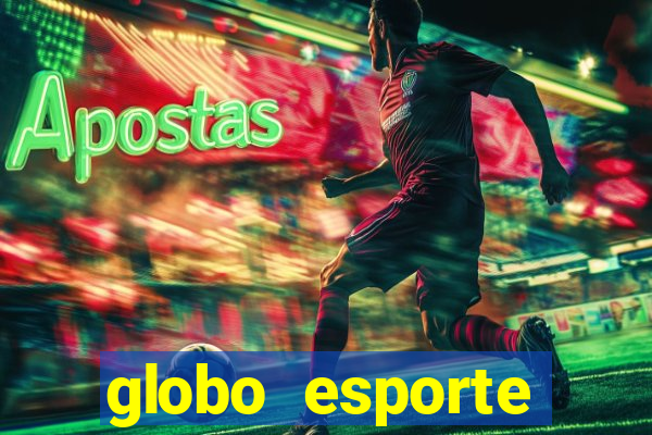 globo esporte absolutamente tudo sobre esporte enoticias pop